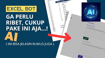 Excel Bot | Artificial Intelligence (AI) Bisa Buat Rumus Otomatis