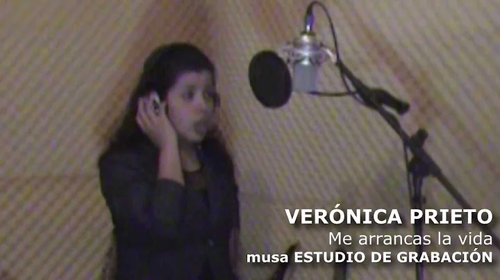 VERNICA PRIETO Me arrancas la vida -CONCURSO DE CA...