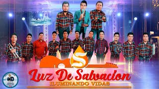 Video thumbnail of "Luz de Salvación “Una Mirada De Fe” Vol.4 (Nuevo)"