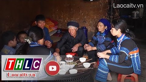 Tết truyền thống của người Hà Nhì | THLC