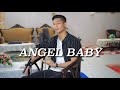 Angel baby  troye sivan  cover by daniesh suffian