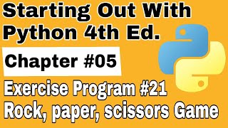 Starting Out With Python Chapter 5 Exercise Program 21   Rock, Paper Scissors Game in Python