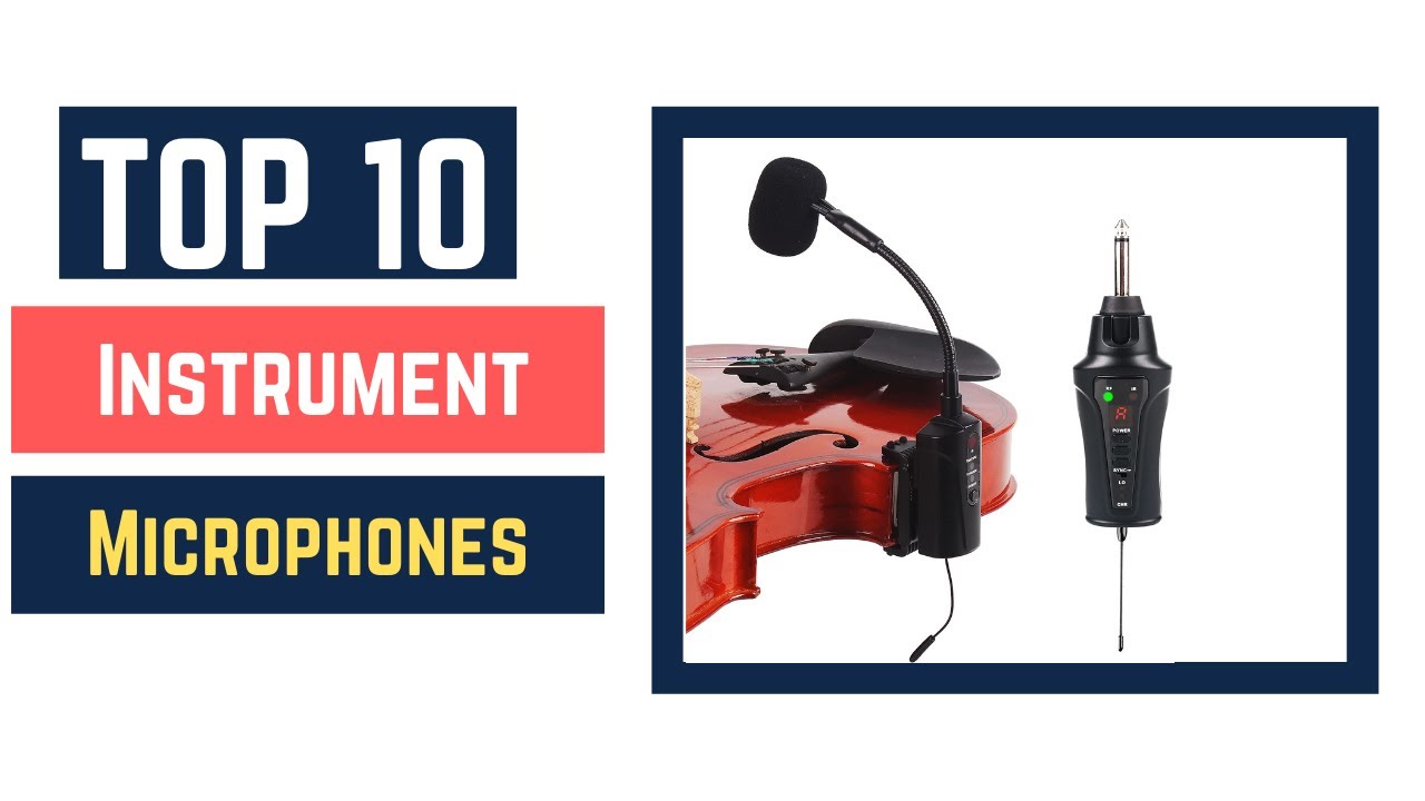 The Top 10 Best Instrument Microphones 2022 YouTube