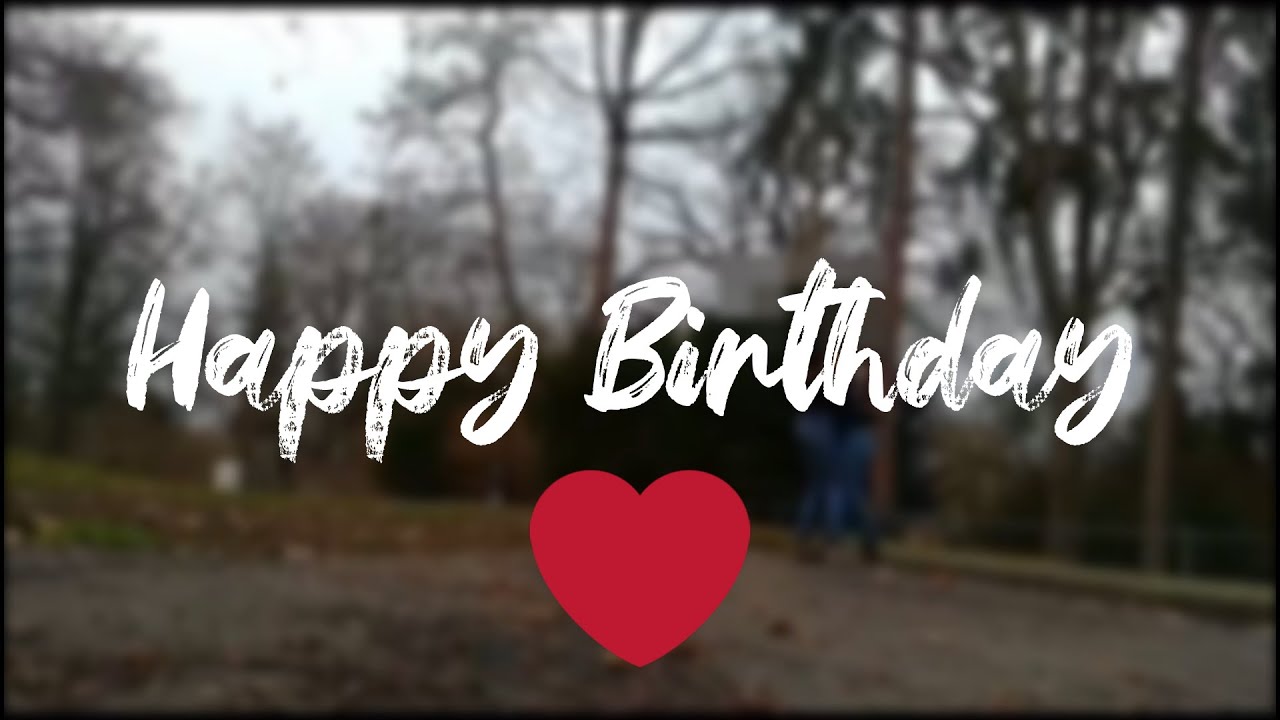 Happy Birthday Ravy ♡ - YouTube