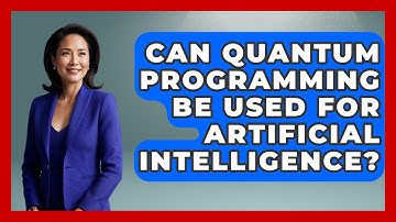 Can Quantum Programming Be Used for Artificial Intelligence? - Quantum Tech Explained
