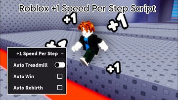 Roblox +1 Speed Per Step Script