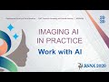 Imaging AI in Practice - Work with AI