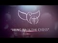 Bring back the cross