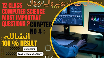 12th Computer Science Important Questions Chapter 4 | 2nd Year Computer Science Chapter 4 |786rahman
