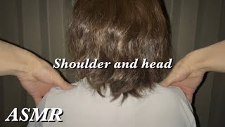 ［ASMR］眠くなる肩と頭のマッサージとスクラッチ！気持ち良い音！Sleepy shoulder and head massage and scratches