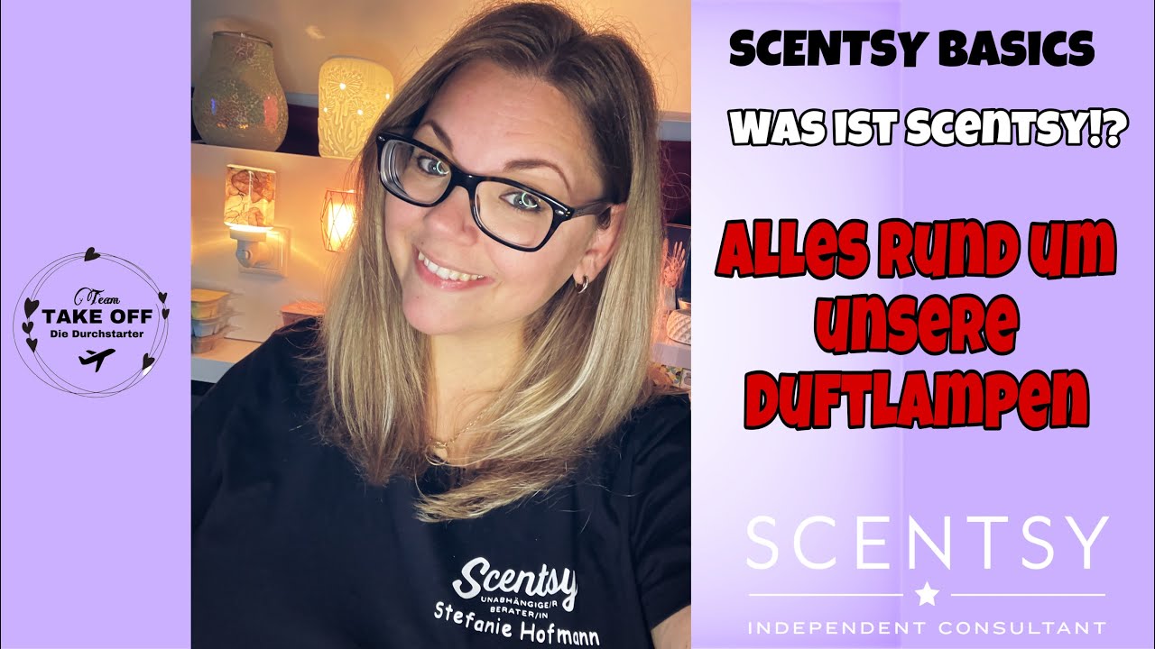 Was ist SCENTSY!? Alles rund um unsere Duftlampen & Duftwachs 💜💜💜 