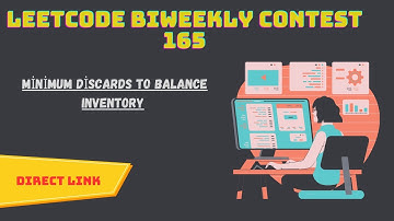 Minimum Discards to Balance Inventory  | Leetcode biweekly contest 165  solutions @codecrusher041