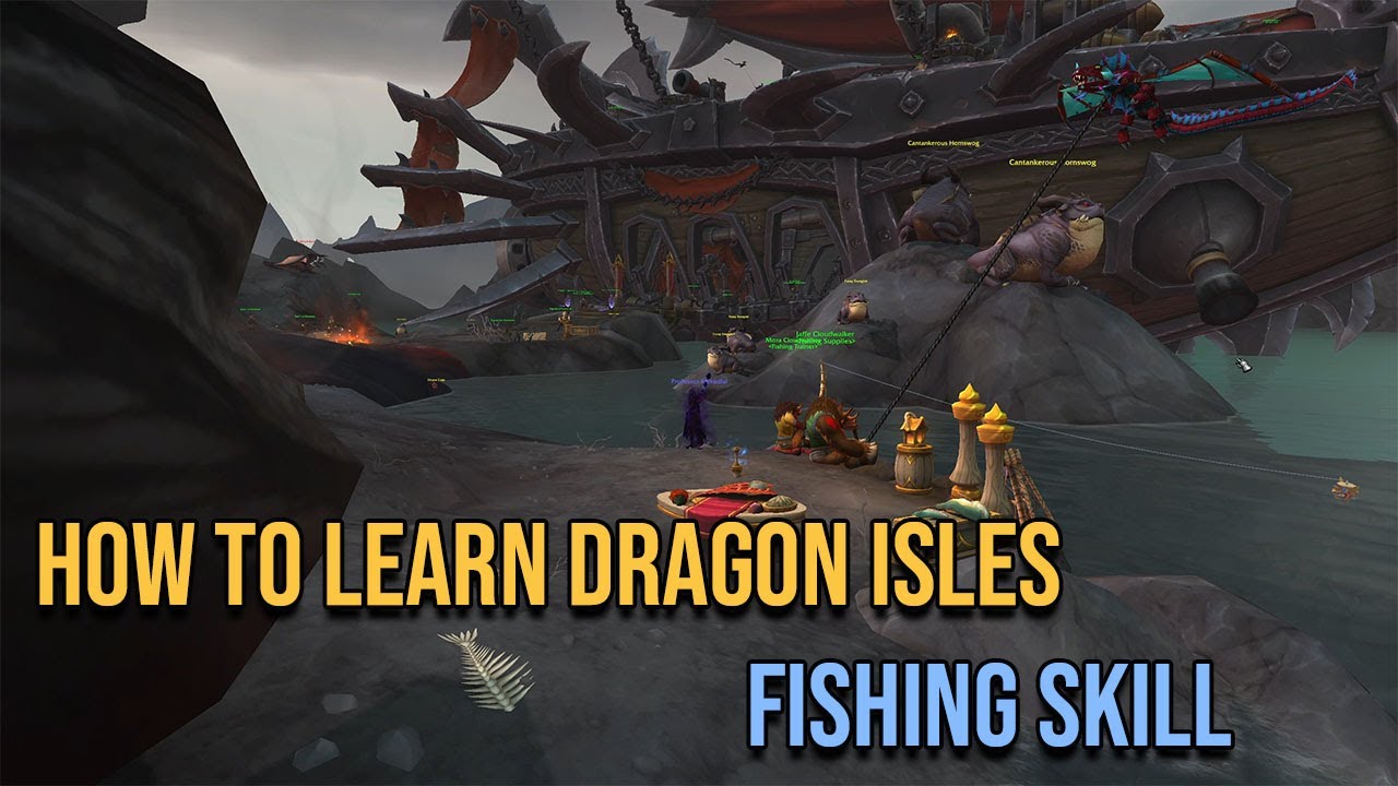 How to Learn Dragon Isles Fishing Skill
