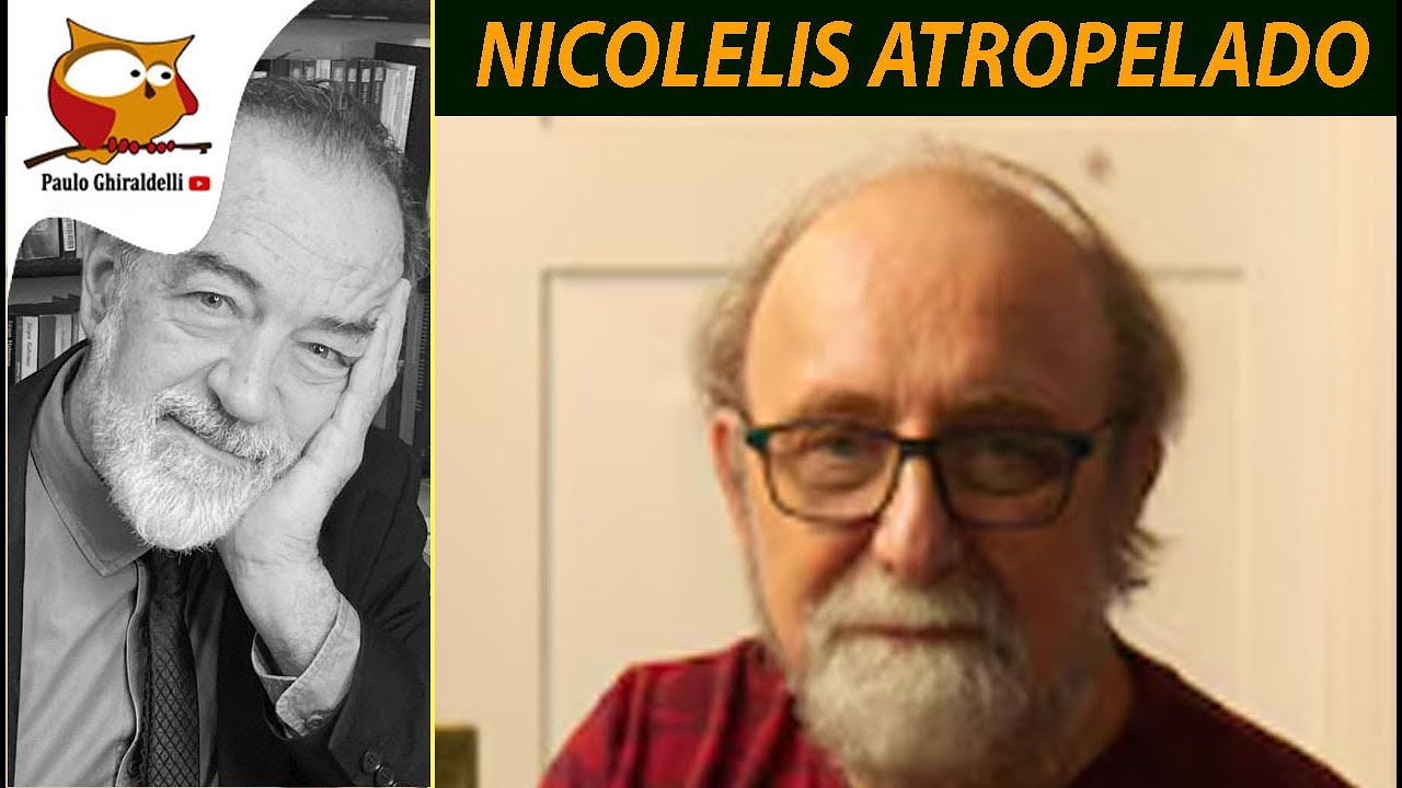 NICOLELIS É ATROPELADO 21 de setembro de 2025