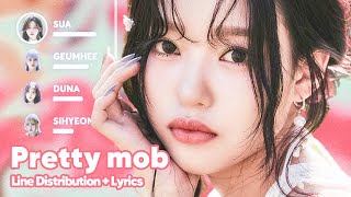 CSR - Pretty mob (Line Distribution   Lyrics Karaoke) PATREON REQUESTED