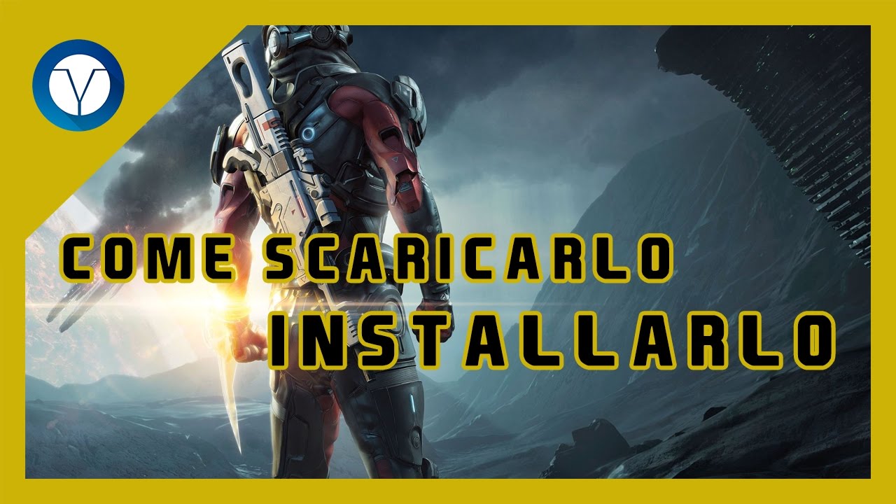 Come scaricare ed installare Mass Effect Andromeda su PC [100% Funzionante]