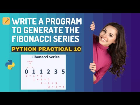 Write a program to generate the Fibonacci series in Python || Practical No 1C || BSCIT Practical✅