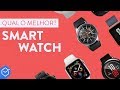 Qual MELHOR SMARTWATCH / RELÓGIO INTELIGENTE em 2019? | Guia