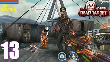 Dead Target Gameplay Walkthrough | Part 13 | Android