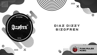 Diaz Dizzy - Şizofren (2013) Resimi