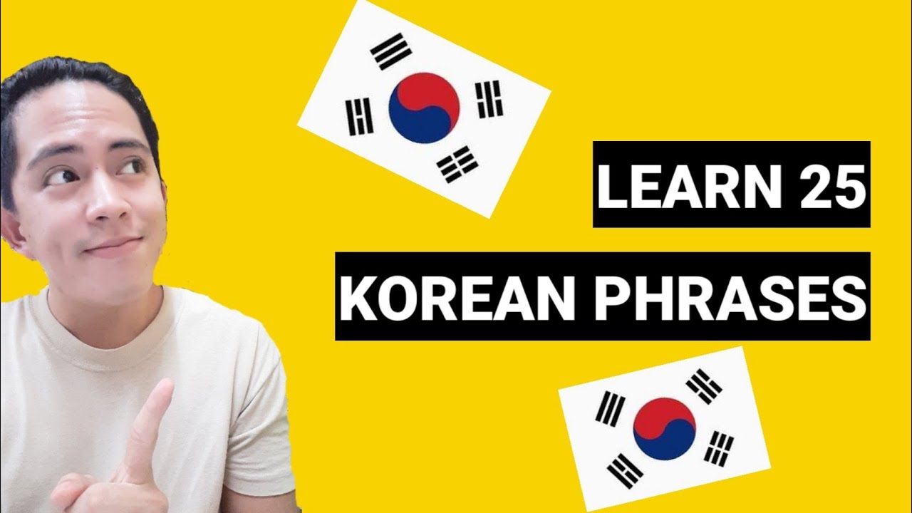 Learn 25 Korean Phrases (Informal) - YouTube