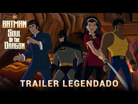Batman: Alma do Dragão • Trailer Legendado