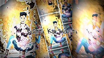Basti Ka Hasti 😎 X Laila Main Laila🤙 | New Trending Alight motion Xml🗂️ @SM-EDITS