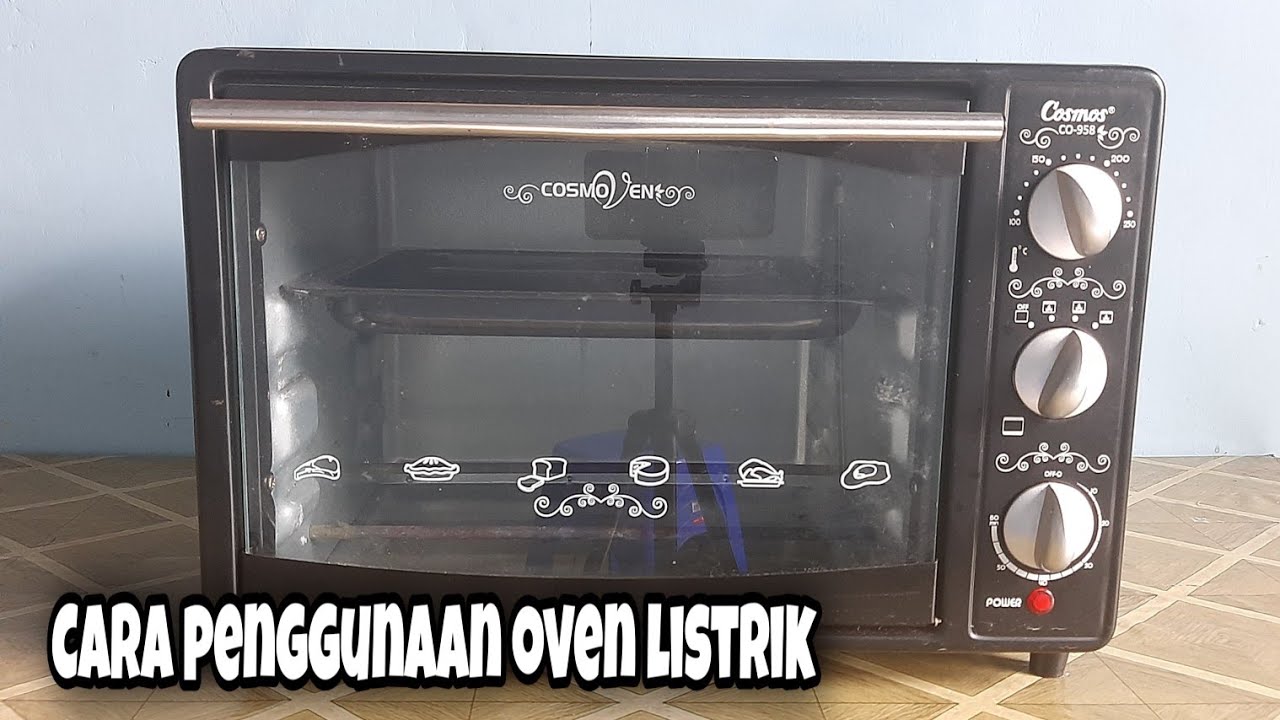 Langkah-langkah Menggunakan Oven Listrik