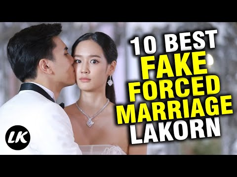 Fake And Forced Marriage In Thailand Drama That You Should Wacth It