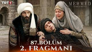 Mehmed Fetihler Sultanı 87. Bölüm 2. Fragmanı | Has Murad Paşa ayrılıyor mu?
