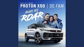 All-New PROTON X50: ROAR