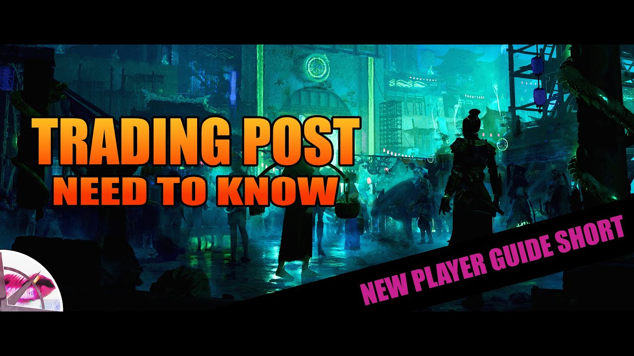 Guild Wars 2 New Player Guide 2022 Short The Trading Post YouTube