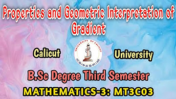 Properties and geometric interpretation of gradient | MT3C03 | Calicut University | Sreeshamim