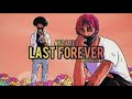 Ayo & Teo- Last Forever (LYRICS) - YouTube