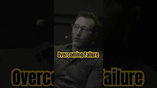 Overcoming Failure | Simon Sinek's Guide to Turning Setbacks into Success