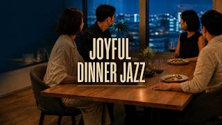 Joyful Dinner Jazz for a Warm Evening【作業用BGM】友人と囲む楽しい晩餐のジャズ