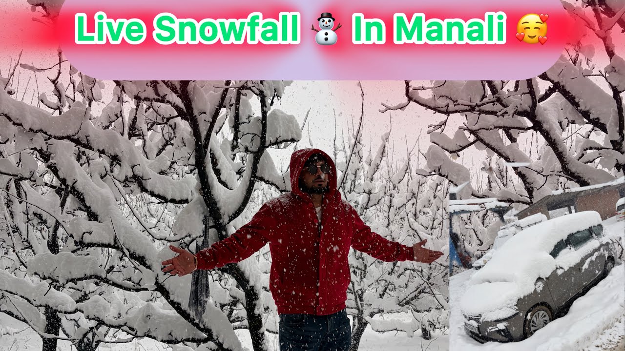 Manali live snow full enjoy video 
