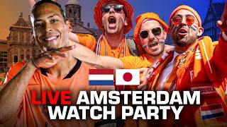 🔴 LIVE: Netherlands vs. Japan: Dutch fans watch in Amsterdam 🇳🇱 | World Cup
