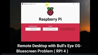 Remote Desktop Bluescreen Error With Rpi4 Bullseye 64Bit Os