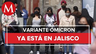 Se confirman 16 casos de ómicron en Jalisco: Alfaro