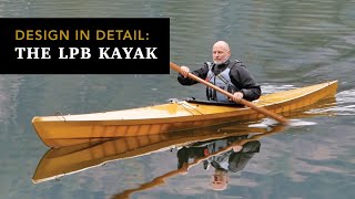 The LPB Kayak Design, in Detail