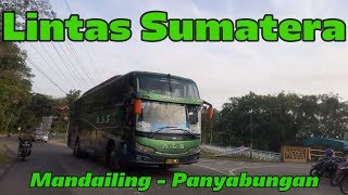Jalan Lintas Sumatera - Mandailing Natal Panyabungan 2019