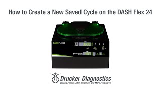 How to Create a Saved Cycle on the DASH Flex 24
