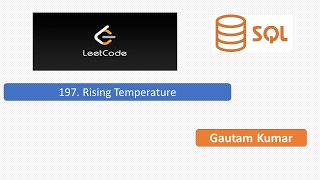 197. Rising Temperature | LeetCode | Problem | MS SQL Server | SQL SERVER