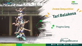 Pragina Gong Tari Balakosa  #GenerasiPandai Dance Competition