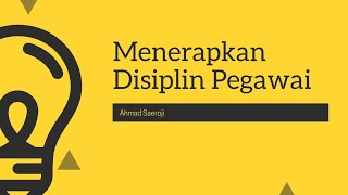 DISIPLIN PEGAWAI