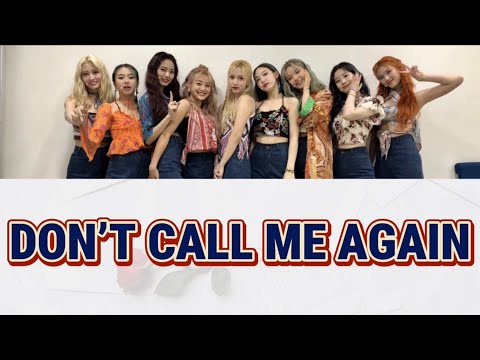 【日本語訳/カナルビ/歌詞】TWICE-DON'T CALL ME AGAIN