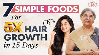 Best Foods for Hair Growth | Grow Hair Faster Naturally | Dr Hansaji