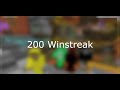 Getting a 200 winstreak in bedwars