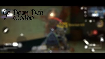 Go Down Deh||Monatge/Edit||Codm||🥶🥶